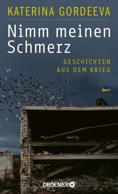 Nimm meinen Schmerz (eBook, ePUB) - Gordeeva, Katerina