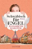 Schwäbisch für Engel (eBook, ePUB)