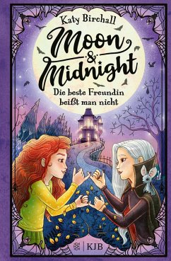 Die beste Freundin beißt man nicht / Moon & Midnight Bd.1 (eBook, ePUB) - Birchall, Katy