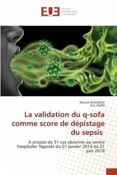 La validation du q-sofa comme score de dépistage du sepsis - KASONGA, Patrick;AMISI, Eric