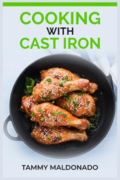 COOKING WITH CAST IRON - Maldonado, Tammy