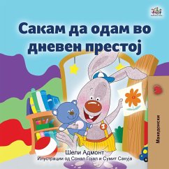 I Love to Go to Daycare (Macedonian Book for Kids)