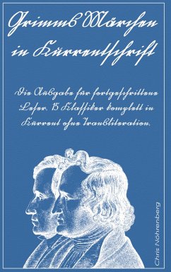 Grimms Märchen in Kurrentschrift - Nöhrenberg, Chris