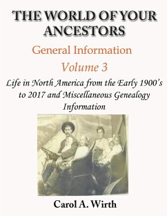 The World of Your Ancestors - General Information - Volume 3 - Wirth, Carol A.