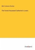 The Forest Houseand Catherine's Lovers