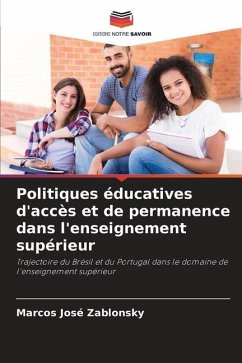 Politiques éducatives d'accès et de permanence dans l'enseignement supérieur - Zablonsky, Marcos José