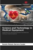 Science and Technology in Medical Equipment