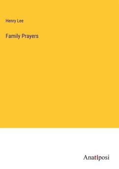 Family Prayers - Lee, Henry