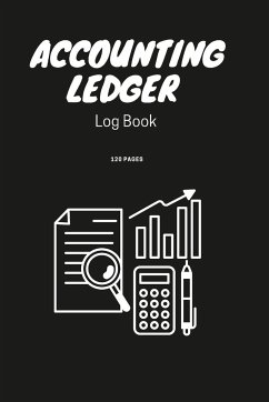 Accounting Ledger Book   Simple Accounting Ledger for Bookkeeping   Small Business Income   Expense Account Recorder & Tracker logbook   120 Pages   - Ortega, Fiona