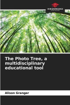 The Photo Tree, a multidisciplinary educational tool - Granger, Alison