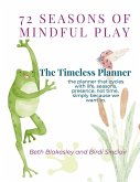72 Seasons of Mindful Play