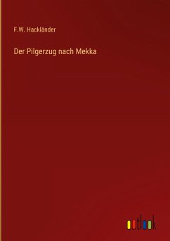 Der Pilgerzug nach Mekka