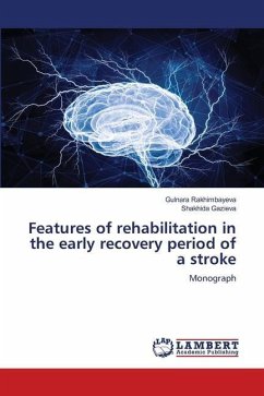 Features of rehabilitation in the early recovery period of a stroke