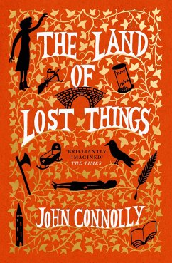 The Land of Lost Things - Connolly, John