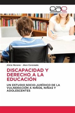 DISCAPACIDAD Y DERECHO A LA EDUCACIÓN - Moreno, Alicia;Coronado, Jhon