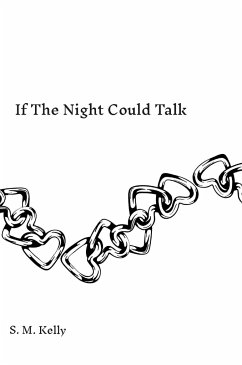 If The Night Could Talk - Kelly, Shannon