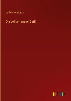 Die vollkommene Gattin