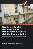 Smaltimento dei materiali nelle biblioteche pubbliche del Rio Grande do Sul