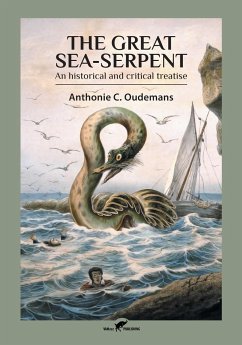 The Great Sea-Serpent - Oudemans, Anthonie C.