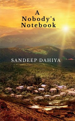 A Nobody's Notebook - Dahiya, Sandeep