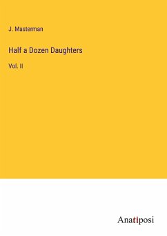 Half a Dozen Daughters - Masterman, J.