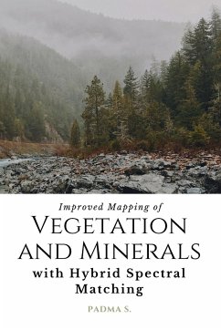 Improved Mapping of Vegetation and Minerals with Hybrid Spectral Matching - S., Padma