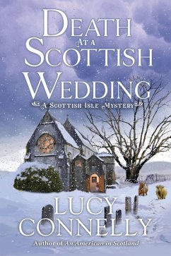 Death at a Scottish Wedding (eBook, ePUB) - Connelly, Lucy
