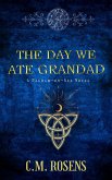 The Day We Ate Grandad (Pagham-on-Sea) (eBook, ePUB)
