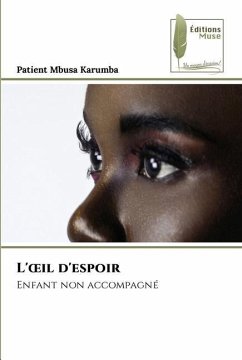 L'¿il d'espoir - Mbusa Karumba, Patient