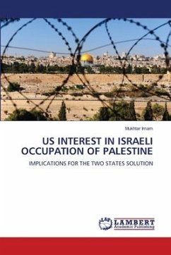 US INTEREST IN ISRAELI OCCUPATION OF PALESTINE - Imam, Mukhtar