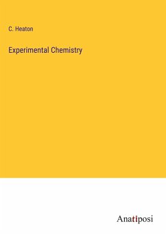 Experimental Chemistry - Heaton, C.