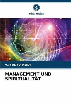 MANAGEMENT UND SPIRITUALITÄT - Modi, Vasudev
