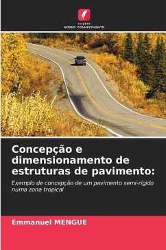 Concepção e dimensionamento de estruturas de pavimento: - MENGUE, Emmanuel