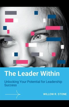 The Leader Within - Stone, Willow R