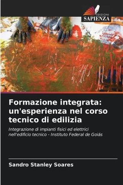 Formazione integrata: un'esperienza nel corso tecnico di edilizia - Soares, Sandro Stanley