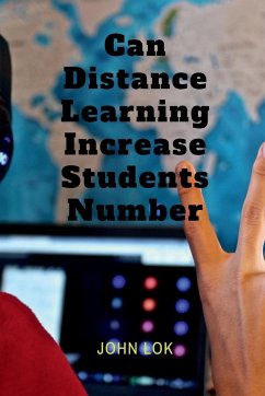 Can Distance Learning Increase Students Number - Lok, John