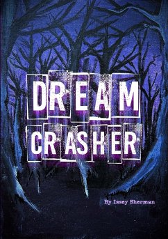 Dream Crasher - Sherman, Issey