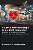 Science and technology in medical equipment
