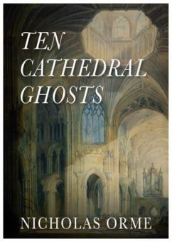 Ten Cathedral Ghosts - Orme, Nicholas