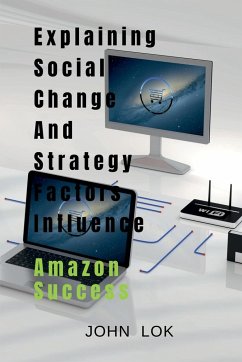 Explaining Social Change And Strategy Factors Influence - Lok, John