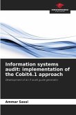 Information systems audit: implementation of the Cobit4.1 approach