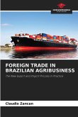 FOREIGN TRADE IN BRAZILIAN AGRIBUSINESS