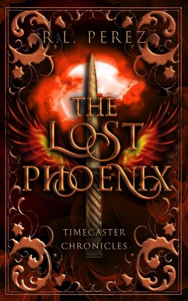 The Lost Phoenix (Timecaster Chronicles, #3) (eBook, ePUB)