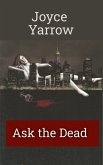 Ask the Dead (Jo Epstein Mysteries, #1) (eBook, ePUB)