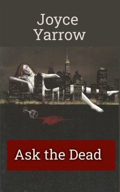 Ask the Dead (Jo Epstein Mysteries, #1) (eBook, ePUB) - Yarrow, Joyce