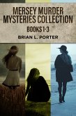 Mersey Murder Mysteries Collection - Books 1-3 (eBook, ePUB)