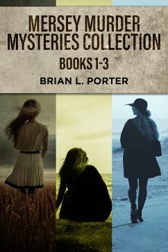 Mersey Murder Mysteries Collection - Books 1-3 (eBook, ePUB) - Porter, Brian L.