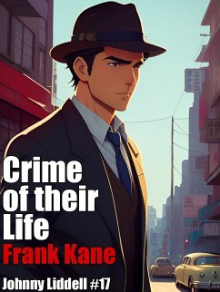 Crime of Their Life (eBook, ePUB) - Kane, Frank