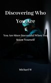 Discovering Who You Are (eBook, ePUB)