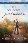 The Accidental Princess (eBook, ePUB)